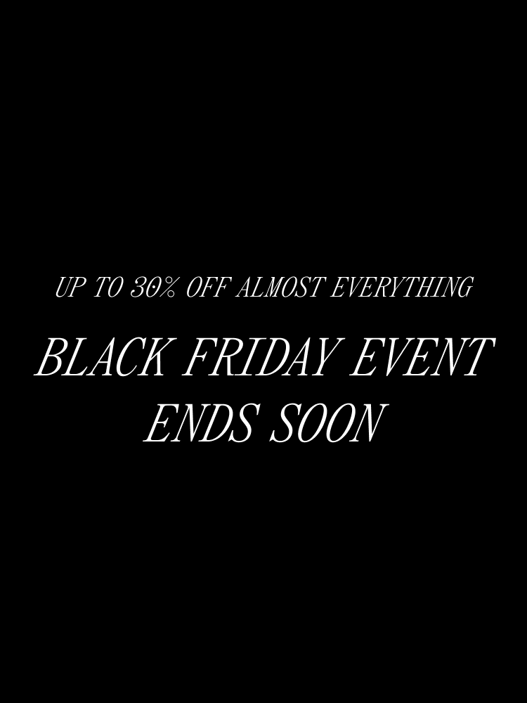Black Friday event with up to 30 percent off almost everything, ends soon